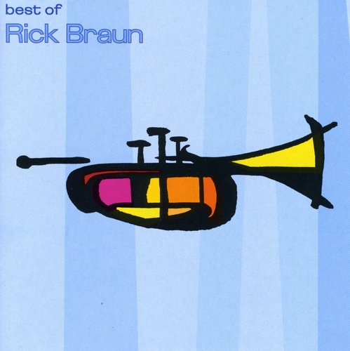 Braun, Rick: Best of Braun