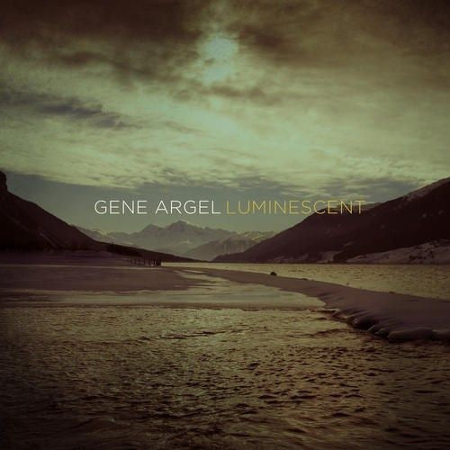 Argel, Gene: Luminescent