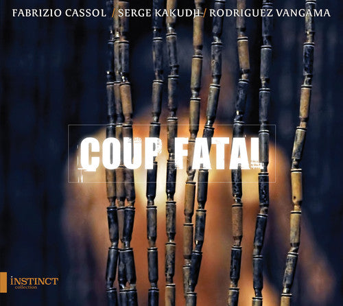 Cassol / Vangama / Bukaka: Coup Fatal