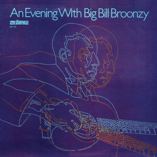 Broonzy, Big Bill: An Evening with Big Bill Broonzy