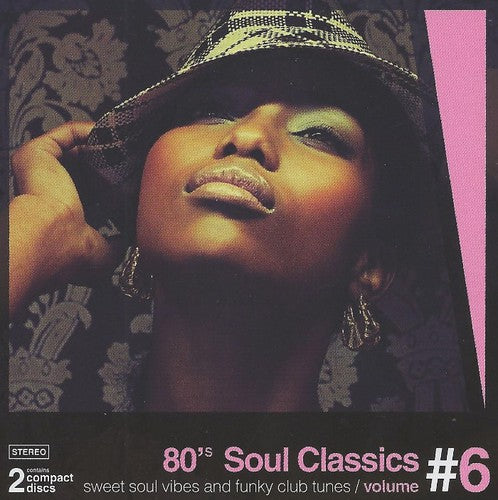 80's Soul Classics 6 / Various: 80's Soul Classics Vol. 6