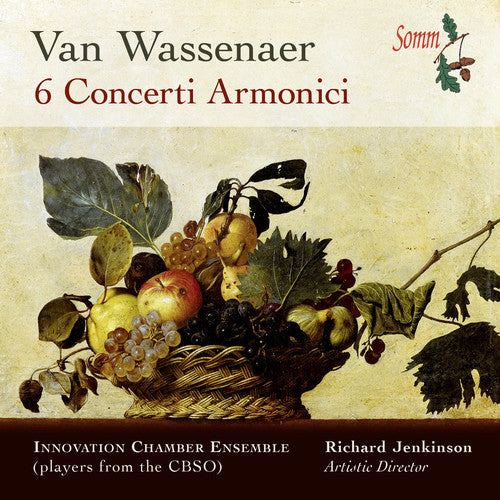 Van Wassenaer / Innovation Chamber Ensemble: 6 Concerti Armonici