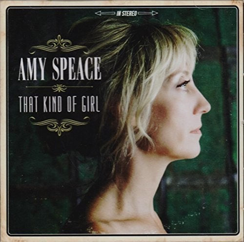 Speace, Amy: That Kind of Girl