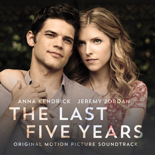 Kendrick, Anna / Jordan, Jeremy: Last Five Years (Original Soundtrack)