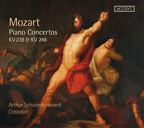 Mozart / Fernandez-Rueda / Schoonderwoerd: Pno Cons K238 & 246 Con Arias K209 & 210