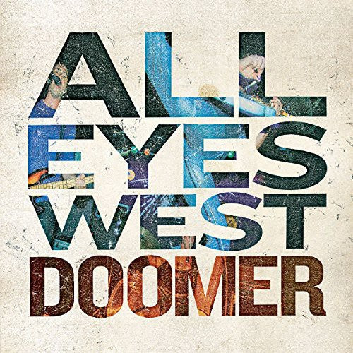 All Eyes West: Doomer