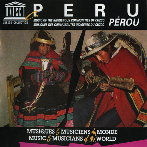 Peru-Music of the Indigenous Communities of / Var: Peru-Music of the Indigenous Communities of