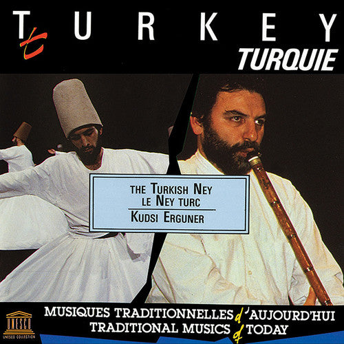 Erguner, Kudsi: Turkey: Turkish Ney