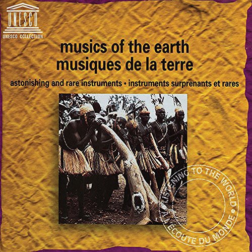 Musics of the Earth: Astonishing & Rare / Var: Musics of the Earth: Astonishing & Rare