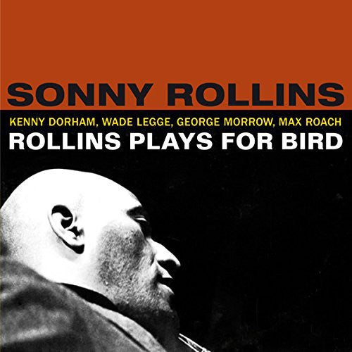 Rollins, Sonny: Plays for Bird