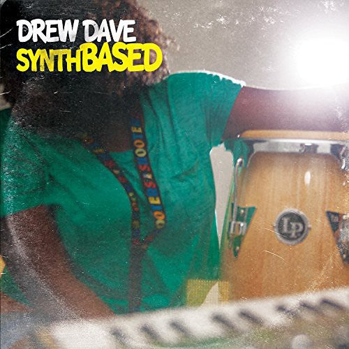 Drew Dave: Synthbased