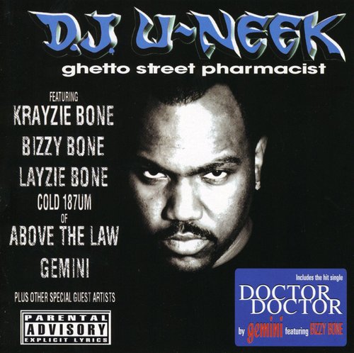 DJ U-Neek: Ghetto Street Pharmacist