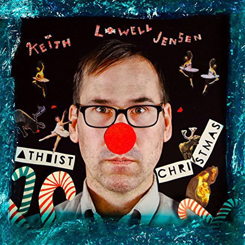 Jensen, Keith Lowell: Atheist Christmas