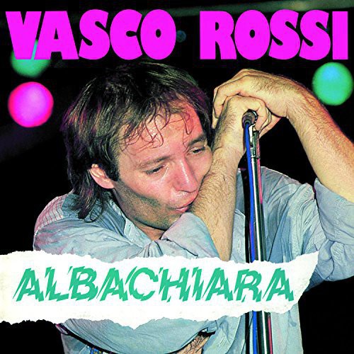 Rossi, Vasco: Albachiara