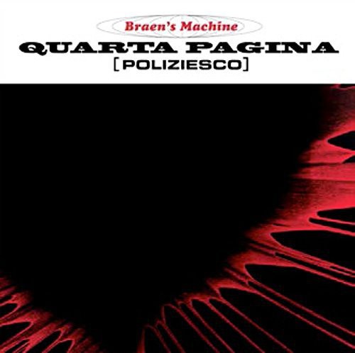 Braen's Machine / Braen's Machine: Quarta Pagina