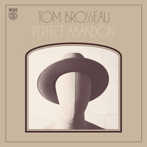 Brosseau, Tom: Perfect Abandon