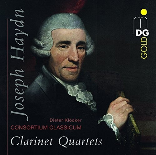 Haydn / Gambaro / Consortium Classicum: Haydn/Gambaro: Clarinet Quartets No. 1