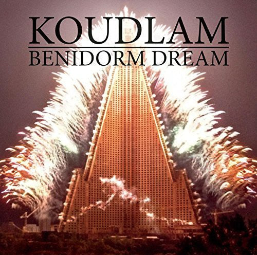 Koudlam: Benidorm Dream