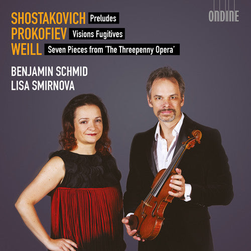 Shostakovich / Prokofiev / Weill / Schmid: Preludes from 34-Prokofiev: Visions Fugitives