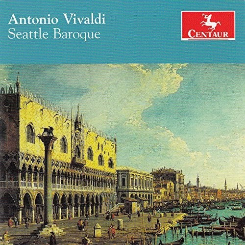 Vivaldi / Seattle Baroque: Chamber Works