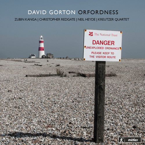 Gorton / Kanga / Redgate / Heyde / Mermikides: Orfordness