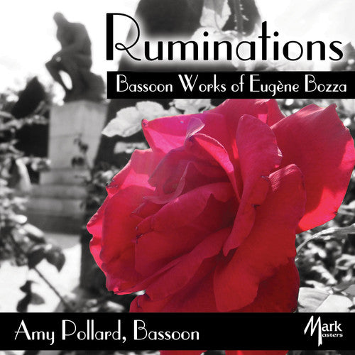 Bozza / Pollard / Denton / Jones-Reus: Ruminations-Bassoon Works of Eugene Bozza