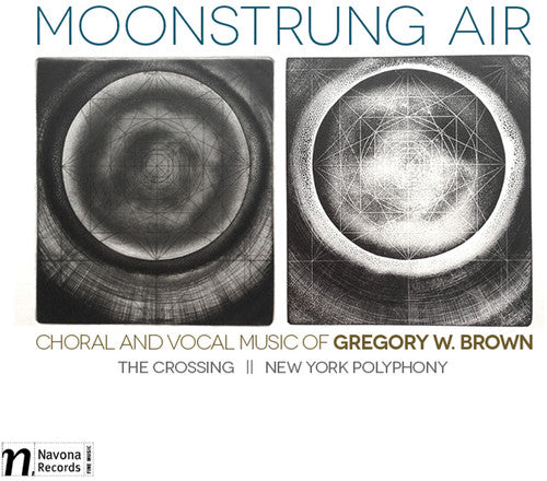 Brown / Crossing / Nally: Moonstrung Air