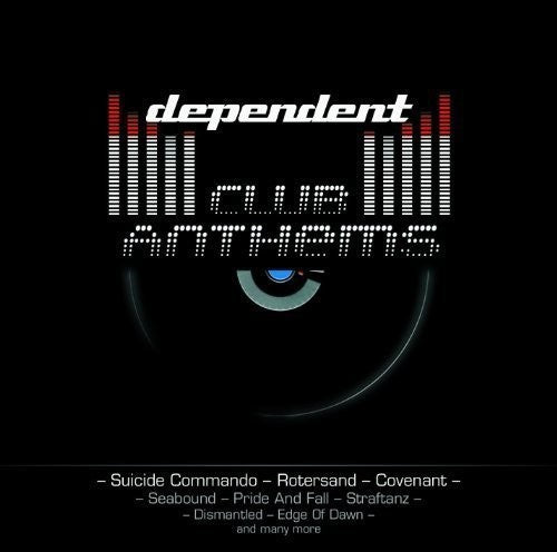 Dependent Club Anthems / Various: Dependent Club Anthems (Various Artists)