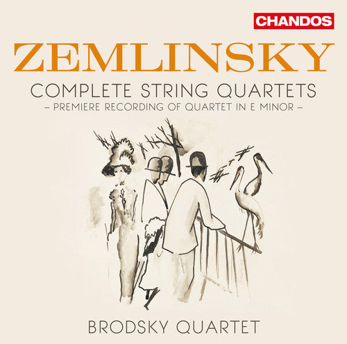 Zemlinsky / Brodsky Quartet: String Quartets