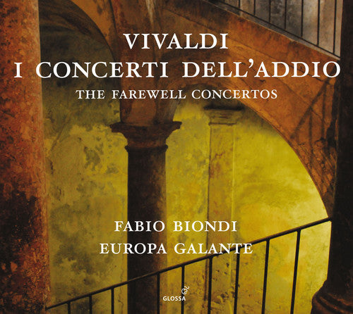 Vivaldi / Europa Galante / Biondi: Farewell Concertos