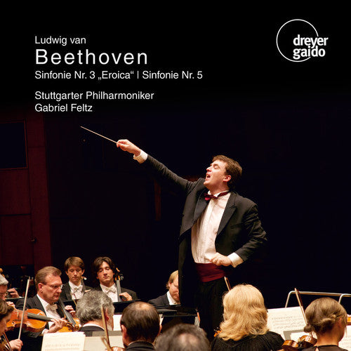 Beethoven / Stuttgarter Philharmoniker / Feltz: Symphonies Nos. 3 & 5