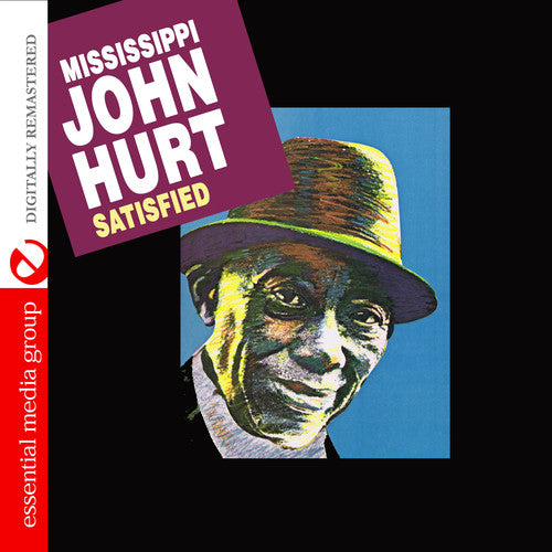 Hurt, Mississippi John: Satisfied