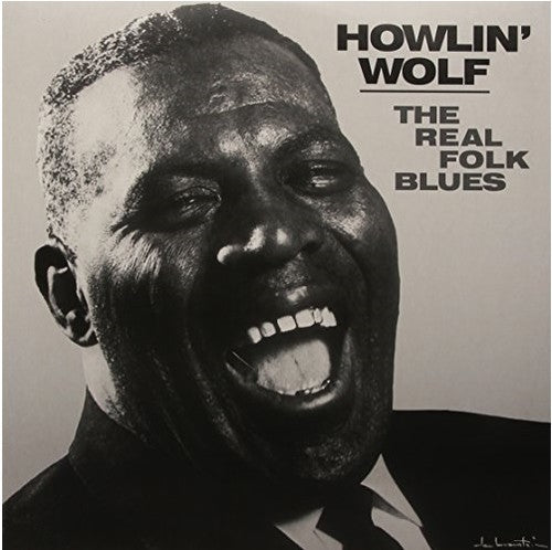 Howlin Wolf: Real Folk Blues