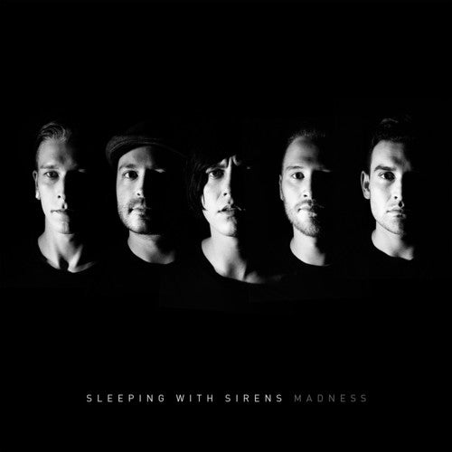 Sleeping with Sirens: Madness