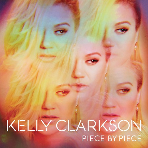 Kelly Clarkson: Piece By Piece
