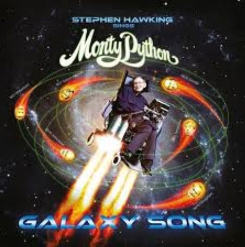 Monty Python: Galaxy Song (Stephen Hawking Version)