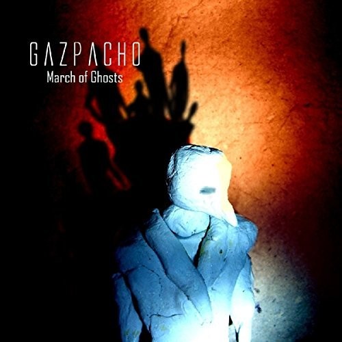 Gazpacho: March of Ghosts