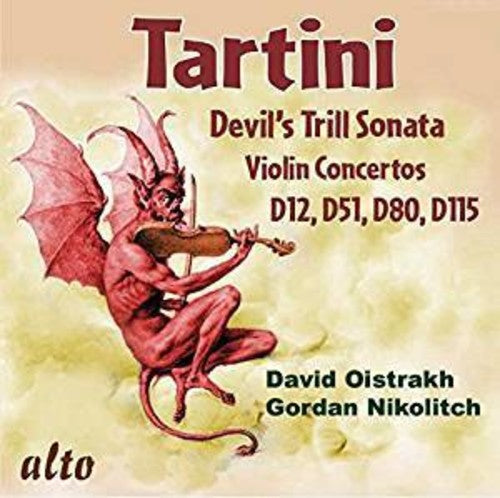 Tartini / Oistrakh, David / Nikolitch, Gordan: Devil's Trill Sonata / Violin Concertos D12 & D51