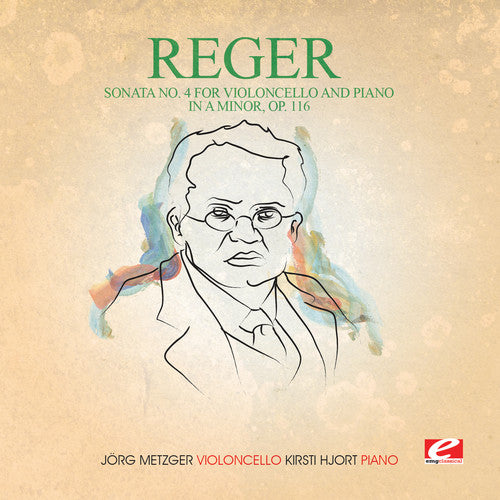 Reger: Sonata 4 Violoncello Piano in a Min 116