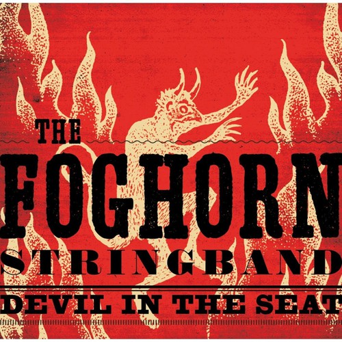 Foghorn Stringband: Devil in the Seat