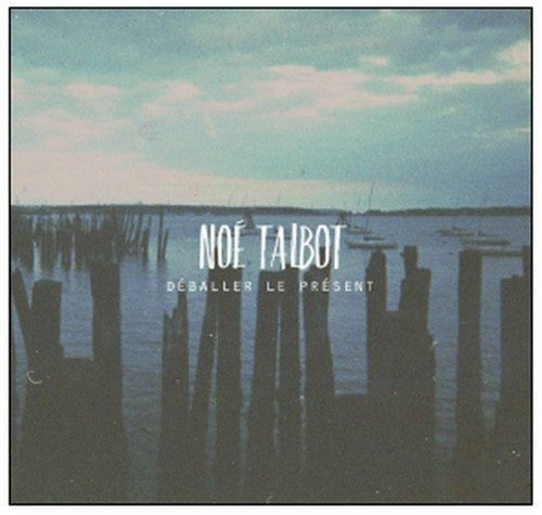 Talbot, Noe: Deballer Le Present (Lp+Cd)