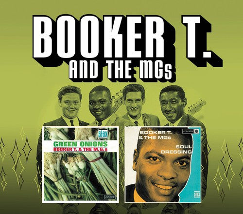 Booker T & the Mg's: Green Onions & Soul Dressing