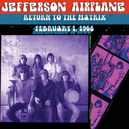 Jefferson Airplane: Return to the Matrix - 2/1/1968