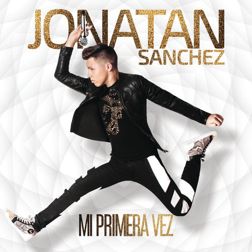 Sanchez, Jonatan: Mi Primera Vez