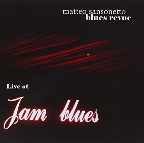 Sansonetto, Matteo: Live at Jam Blues Point