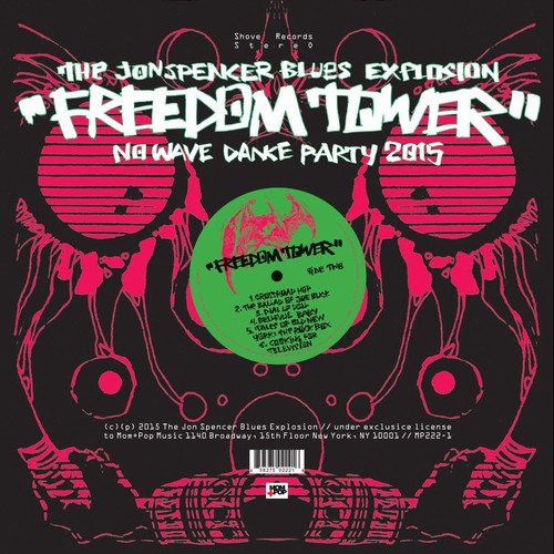 Spencer, Jon Blues Explosion: Freedom Tower: No Wave Dance Party 2015