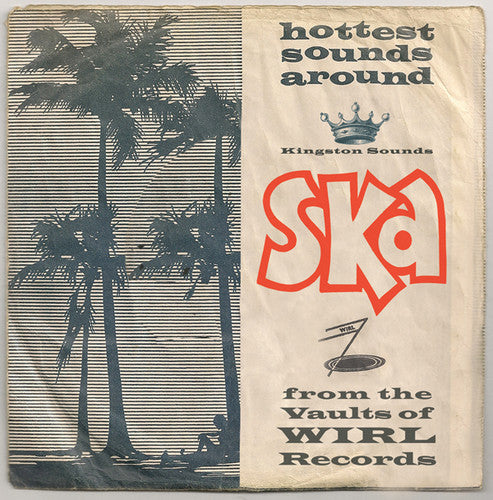 Ska From the Vaults of Wirl Records / Var: Ska from the Vaults of Wirl Records