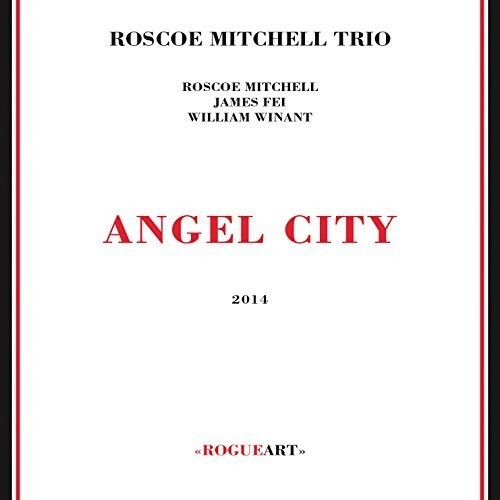 Mitchell, Roscoe Trio: Angel City