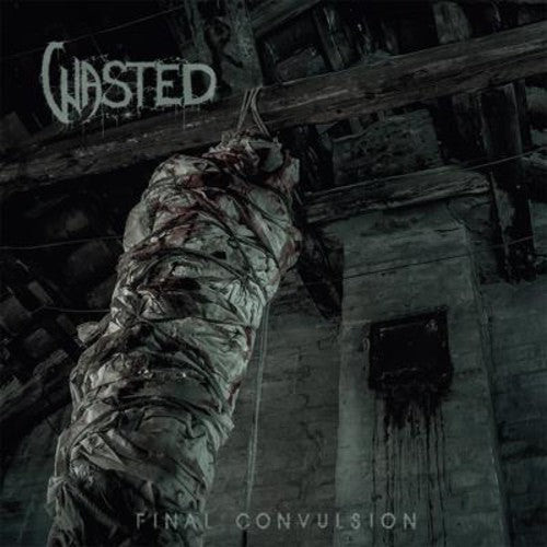 Wasted: Final Convulsion
