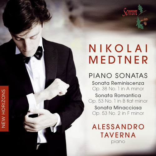 Medtner / Taverna, Alessandro: Piano Sonatas